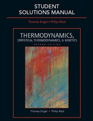 student solution manual for thermodynamics statistical thermodynamics and kinetics pdf